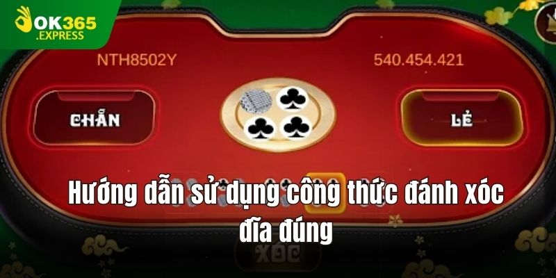 Hướng dẫn sử dụng công thức đánh xóc đĩa đúng